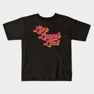 Live Laugh Loot (Worn - Pink Yellow) Kids T-Shirt